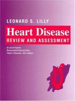Braunwald's Heart Disease Review and Assessment 1416059997 Book Cover