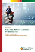 Sistemas De Gerenciamento De Bibliotecas 6204196863 Book Cover
