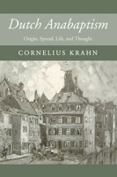 Dutch Anabaptism 1532666780 Book Cover