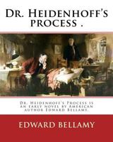 Dr. Heidenhoff's Process 151430614X Book Cover