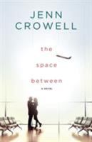 The Space Between 0997497521 Book Cover