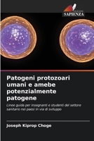 Patogeni protozoari umani e amebe potenzialmente patogene (Italian Edition) 6207972260 Book Cover
