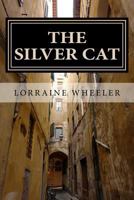 The Silver Cat 1548010448 Book Cover