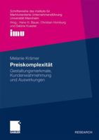 Preiskomplexitat: Gestaltungsmerkmale, Kundenwahrnehmung Und Auswirkungen 3834923362 Book Cover