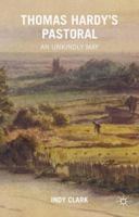 Thomas Hardy's Pastoral: An Unkindly May 113750501X Book Cover