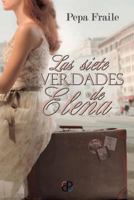 Las Siete Verdades de Elena 1502706962 Book Cover