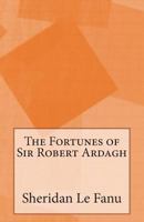 The Fortunes of Colonel Torlogh O'brien [By J.S. Le Fanu] 1522868275 Book Cover