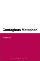 Contagious Metaphor 1472521625 Book Cover
