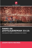 Ramo Da Justiça/Jeremiah 33: 15: (Portuguese Edition) 620308669X Book Cover