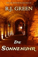 Die Sonnenuhr: Eine ABDL-Geschichte (German Edition) B0G5MWCK53 Book Cover