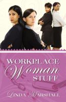 Workplace Woman Stuff 0741456761 Book Cover