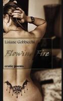 Flowing Fire: Erotic Poems 1982983000 Book Cover