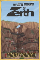 The Old Guard of Zerth 0999839802 Book Cover