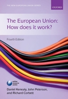 The European Union: How Does It Work? 0199685371 Book Cover