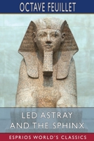 Led Astray and the Sphinx 1592242472 Book Cover