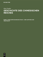 Der Konfuzianische Staat, 1. Der Aufstieg Zur Weltmacht 3111082822 Book Cover