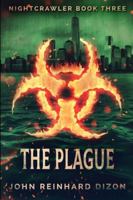 Nightcrawler III - The Plague 4867514888 Book Cover