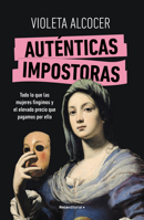Auténticas impostoras / Authentic Impostors (Spanish Edition) 8419965049 Book Cover