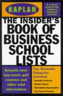 Kaplan Insider's Book of Business School Lists 0684841797 Book Cover