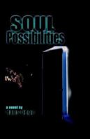 Soul Possibilities 1401092179 Book Cover