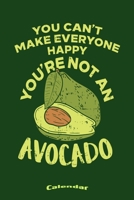 You�re Not An Avocado Calendar: Funny Calendar, Diary or Journal for Food, Fruit and Vegetable Lovers, Vegans, Vegetarians, Guacamole Enthusiasts and Avocado Fans with 108 Pages, 6 x 9 Inches, Cream P 1703132726 Book Cover