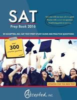SAT Prep Book 2016 by Accepted, Inc: SAT Test Prep Study Guide and Practice Questions 194174365X Book Cover