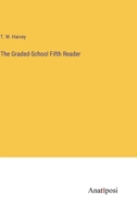 The Graded-School First-Fifth Reader, Book 5 3382829274 Book Cover