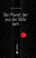 Der Planet, der aus der Kälte kam 3384149874 Book Cover