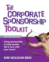 The Corporate Sponsorship Toolkit 1921097086 Book Cover