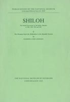 Shiloh: The Danish Excavations at Tall Sailun, Palestine in 1926, 1929, 1932 and 1963: The Remains from the Hellenistic to the Mamluk Periods 8748005673 Book Cover