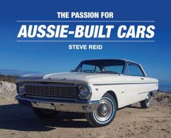 The Passion for Aussie-Built Cars 1922800449 Book Cover