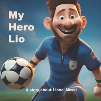 My Hero Lio B0CCCKRKNM Book Cover