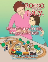 (7) Rocco Goes to Italy, Rocco goes to His Nonna's House 1483634795 Book Cover