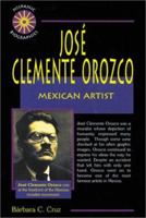 Jose Clemente Orozco: Mexican Artist (Hispanic Biographies) 0766010414 Book Cover