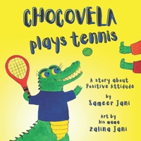 Chocovela Plays Tennis B09SP2QV2R Book Cover