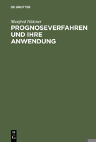 Prognoseverfahren Und Ihre Anwendung 3110108267 Book Cover