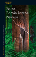 Papunagua / Papunagua (Spanish Edition) 6287880236 Book Cover