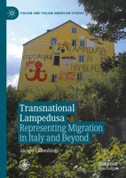 Transnational Lampedusa: Representing Migration in Italy and Beyond 3031457331 Book Cover