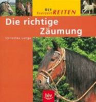 Die richtige Zäumung 3405159709 Book Cover