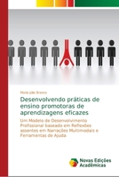 Desenvolvendo pr�ticas de ensino promotoras de aprendizagens eficazes 6139682460 Book Cover