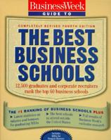 Businessweek Guide to the Best Business Schools (Business Week Guide to the Best Business Schools, 7th ed) 0070094225 Book Cover