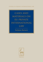 Cases and Materials on EU Private International Law 1849460272 Book Cover