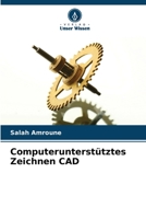 Computerunterstütztes Zeichnen CAD 620595818X Book Cover