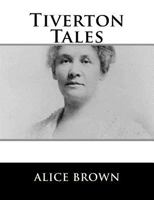 Tiverton Tales 1499629966 Book Cover