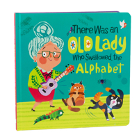 There Was An Old Lady Who Swallowed the Alphabet 1645588084 Book Cover