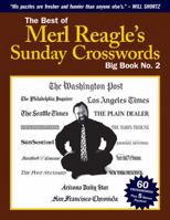 The Best of Merl Reagle's Sunday Crosswords: Big Book No. 2 0989782522 Book Cover