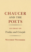 Chaucer and the Poets 150170723X Book Cover