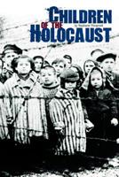 Children of the Holocaust 0756543908 Book Cover