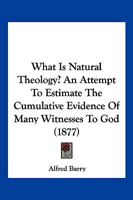 What Is Natural Theology? 1120955130 Book Cover