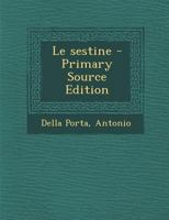 Le Sestine (Classic Reprint) 1294453157 Book Cover